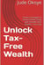 Unlock Tax-Free Wealth