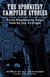 The Spookiest Campfire Stories - Forty Frightening Tales Told by the Firelight