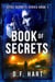 Book Of Secrets: A Suspenseful FBI Crime Thriller - Vital Secrets, #1