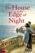 The House at the Edge of Night