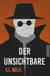 Der Unsichtbare - Ein SciFi Klassiker von H.G. Wells