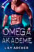Omega-Akademie - Omega-Akademie, #1