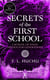 Secrets of the First School - Magicians go to war in this spirited finale to the Edinburgh Nights series