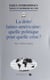 La Dette latino-américaine - Quelle politique pour quelle crise ?
