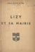 Lizy et sa mairie