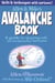 Allen & Mike's Avalanche Book - A Guide to Staying Safe in Avalanche Terrain