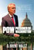 POW: Prisoner of Washington: A Conservative's Journey Through Our Justice System