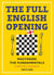 The Full English Opening - Mastering the Fundamentals
