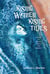 Rising Women Rising Tides: Stories of Women, Water, and Wisdom