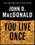 You Live Once - A Novel