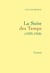 La suite des temps - (1939-1958)