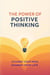 The Power of Positive Thinking - Change Your Mind, Change Your Life
