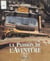 La Passion de l'aventure : Camel trophy