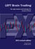 LEFT Brain Trading - the right mindset and technique for success in Forex: 2012 revised edition