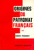 Origines du patronat français