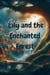 Lily and the Enchanted Forest