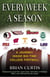 Every Week a Season - A Journey Inside Big-Time College Football