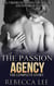The Passion Agency: The Complete Story. All Five Books - The Passion Agency, #6