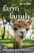 Farm Family: A Solo Mom’s Memoir of Finding Home, Happiness, and Alpacas