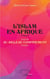 L'Islam en Afrique (Théâtre) - Suivi de Au-delà du confinement (Théâtre)