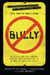 Bully - An Action Plan for Teachers, Parents, and Communities to Combat the Bullying Crisis