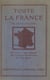 Toute la France - Sa terre, son peuple, ses travaux, les œuvres de son génie. 50 gravures et tableaux, et une carte hors texte en couleurs