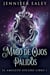 El Mago de Ojos Pálidos - El Amuleto Oscuro, #1