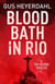 Blood Bath in Rio - A Tor Medina Thriller, #1