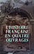 L'Histoire Française en Quatre Ouvrages - Histoire de France, La France avant les Francs, La société du Consulat et de l’Empire, Histoire de France - Tirée de Ducoudray