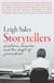 Storytellers - Questions, Answers and the Craft of Journalism