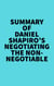Summary of Daniel Shapiro's Negotiating the Nonnegotiable