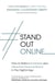#StandOutOnline - How to Build a Profitable and Influential Personal Brand in the Digital Age