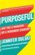 Purposeful - Are You a Manager … or a Movement Starter?
