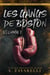 Les Gangs de Boston : Volume Un - Les Gangs de Boston, #1