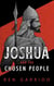 Joshua and the Chosen People - The Old Heroes, #2