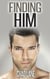 Finding Him (Gay For You Romance) - Men of Law, #1