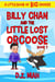 Billy Chan and the Little Lost Orcoose: A Little Book of BIG Choices - Billy the Chimera Hunter, #2
