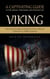 Viking: A Captivating Guide to the Vikings, Their Raids, and Everyday Life (How Early Scandinavia Forged the Most Advanced Civilization of Medieval Europe)