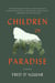 Children of Paradise - A Novel