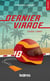 Dernier virage - Essais libres - Une romance sur la Formule 1 entre vitesse, médias et sentiments sous haute tension
