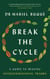 Break the Cycle - A Guide to Healing Intergenerational Trauma