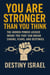 You Are Stronger Than You Think
