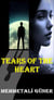 Tears Of the Heart