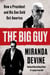 The Big Guy - How a President and His Son Sold Out America