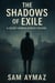 The Shadow of Exile - dawson fils, #2