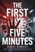 The First Five Minutes: Decisive Care When Every Moment Counts