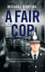 A Fair Cop