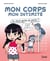 Mon corps Mon intimité - Tu veux qu'on en parle