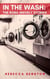 In the Wash - The Rona Shively Stories