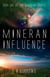 Mineran Influence - Mineran Series, #1